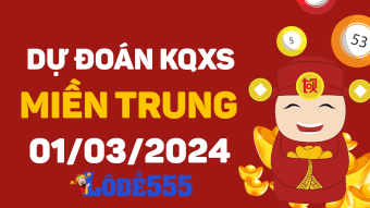  Dự Đoán XSMT 1/3/2024 - Soi Cầu Dự Đoán Xổ Số Miền Trung 1 tháng 3